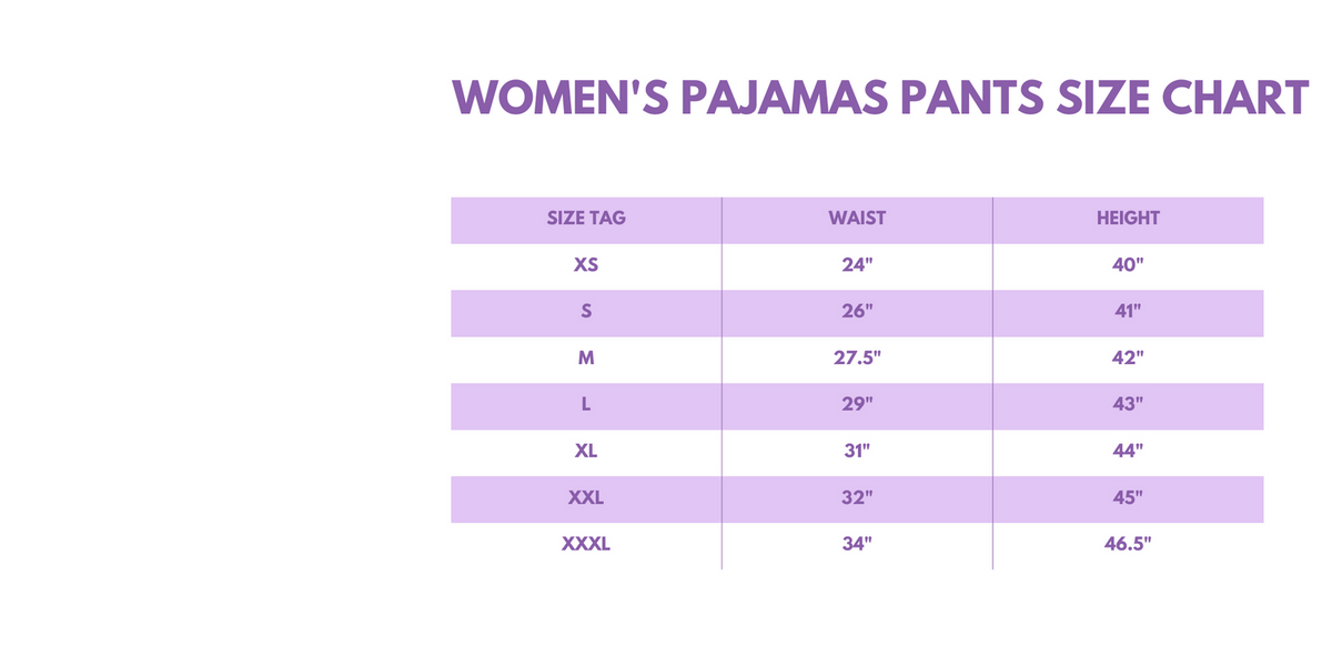 Women's pajama pants size chart from XS through 3XL with waist and height measurements